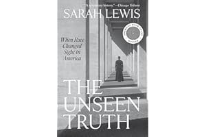 The Unseen Truth: When Race Changed Sight in America