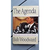 The Agenda: Inside the Clinton White House