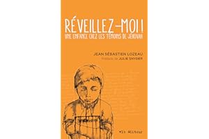 Réveillez-moi: Une enfance chez les témoins de Jéhovah (NON CLASSE) (French Edition)