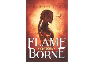 Flameborne: Chosen (A Dragon Romantasy Book) (Emberquell Academy Book 1)