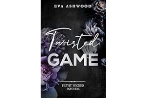Twisted Game (Filthy Wicked Psychos Book 1)