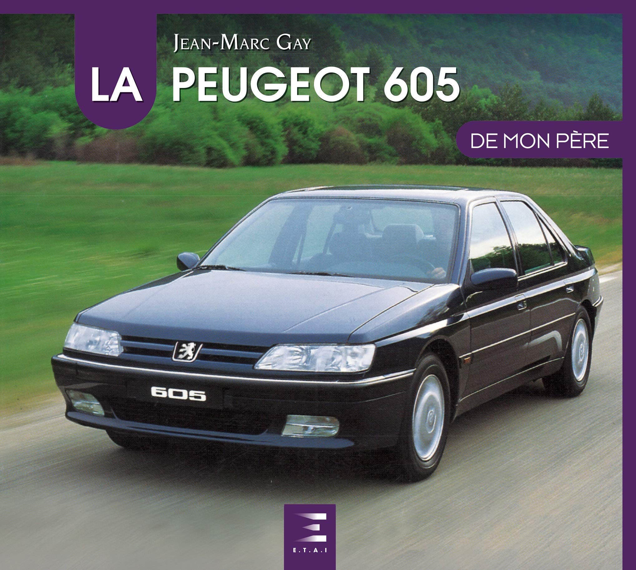 Amazon.it: La Peugeot 605 De Mon Pere - Jean-Marc Gay - Libri