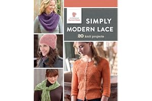 Simply Modern Lace: 20 Knit Projects (Interweave Favorites)