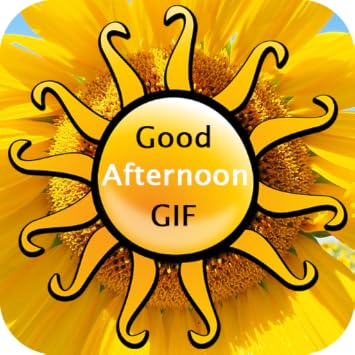 Amazon Com Good Afternoon Gif Appstore For Android
