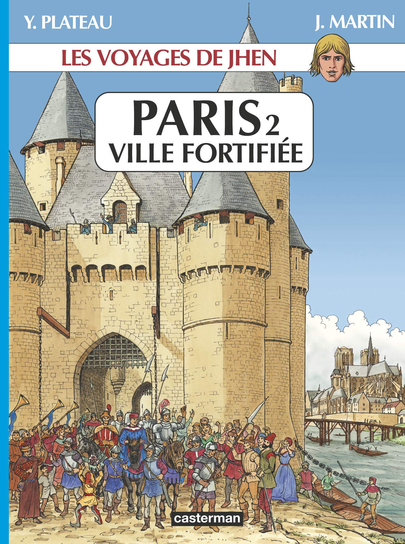 Amazon Fr Les Voyages De Jhen Paris Tome 2 Ville Fortifiee Martin Jacques Plateau Yves Livres