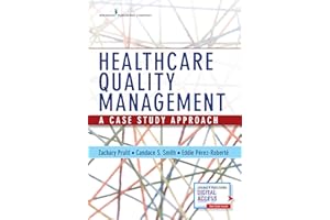 Healthcare Quality Management: A Case Study Approach