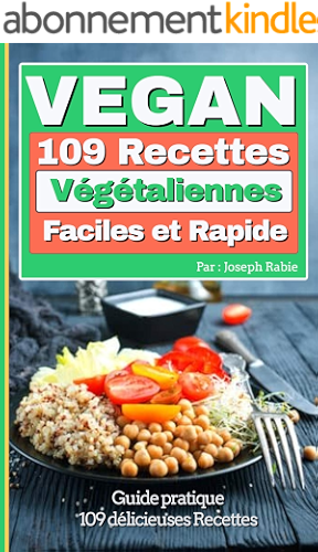 Download Vegan : 109 recettes Végétaliennes faciles et rapides PDF
