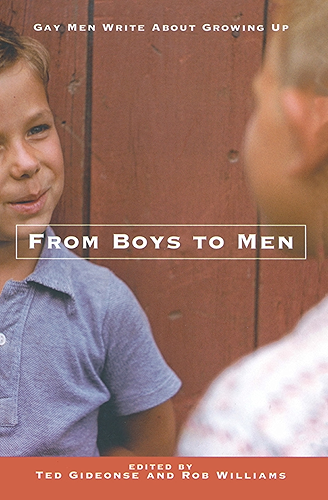 Download From Boys to Men: Gay Men Write About Growing Up (English Edition) PDF