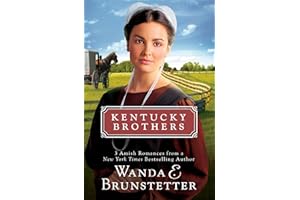 Kentucky Brothers: 3 Amish Romances from a New York Times Bestselling Author