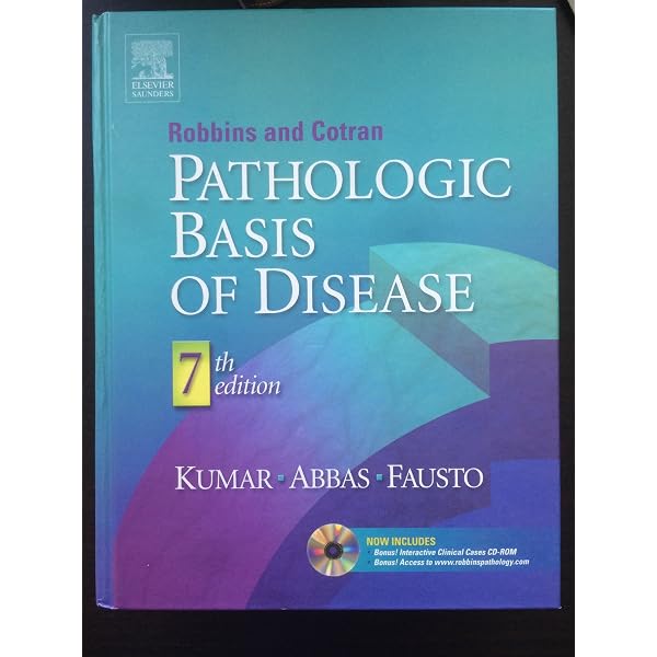 Robbins & Cotran Pathologic Basis of Disease: With STUDENT CONSULT