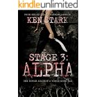 Stage 3: Alpha: (Volume 2) A Post-Apocalyptic Zombie Thriller
