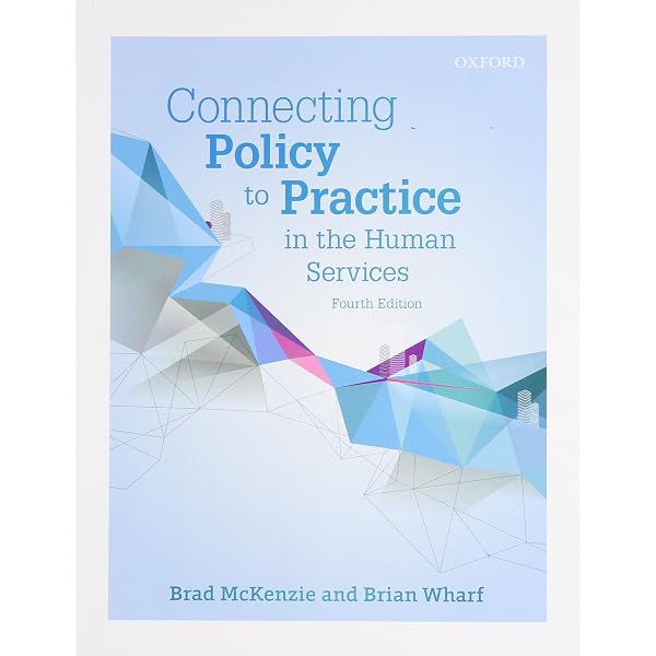 Connecting Policy to Practice in the Human Services: McKenzie