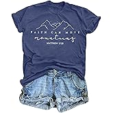 Womens Christian Shirt Faith Can Move Mountains T Shirt Faith Inspirational Tee Religious Sayings Tops