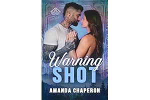 Warning Shot (Dusk Valley Book 3)