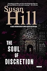 The Soul of Discretion: A Chief Superintendent Simon Serrailler Mystery (Serrailler series Book 8)