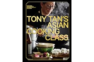 Tony Tan's Asian Cooking Class