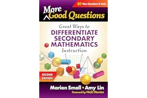 More Good Questions: Great Ways to Differentiate Secondary Mathematics Instruction