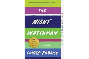The Night Watchman: Winner of the Pulitzer Prize