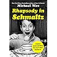 Rhapsody in Schmaltz: Yiddish Food and Why We Can't Stop Eating It