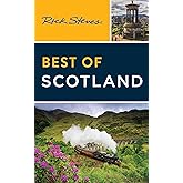 Rick Steves Best of Scotland (Rick Steves Travel Guide)