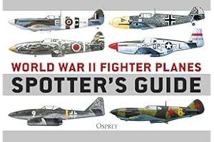 World War II Fighter Planes Spotter's Guide