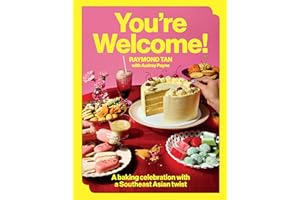 You're Welcome: A baking celebration with a Southeast Asian twist