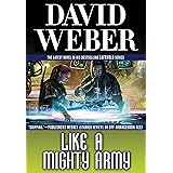 Like a Mighty Army: A Novel in the Safehold Series (Safehold, 7)