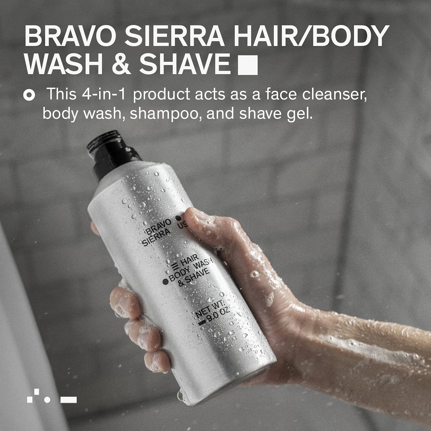 Bravo Sierra 4-in-1, Body & Face Wash, Shampoo, and Shave Gel 9 oz, White Vetiver and Cedarwood - Rich, Dense and Creamy Lather for a Smooth Gentle Application - SLS/SLES Free Formula