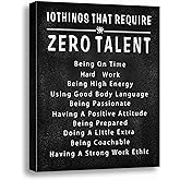 10 Things That Require Zero Talent Wall Art Motivational Poster Printed on Canvas Wall Decor for Living Room Bathroom Motivational Wall Art Size11.5 x 15 Inch - For Bedroom or Home Office Framed Art