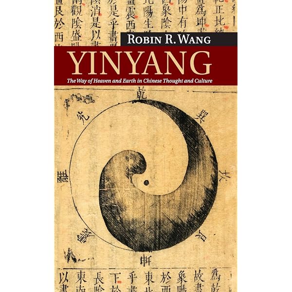 Yinyang: The Way of Heaven and Earth in Chinese Thought and
