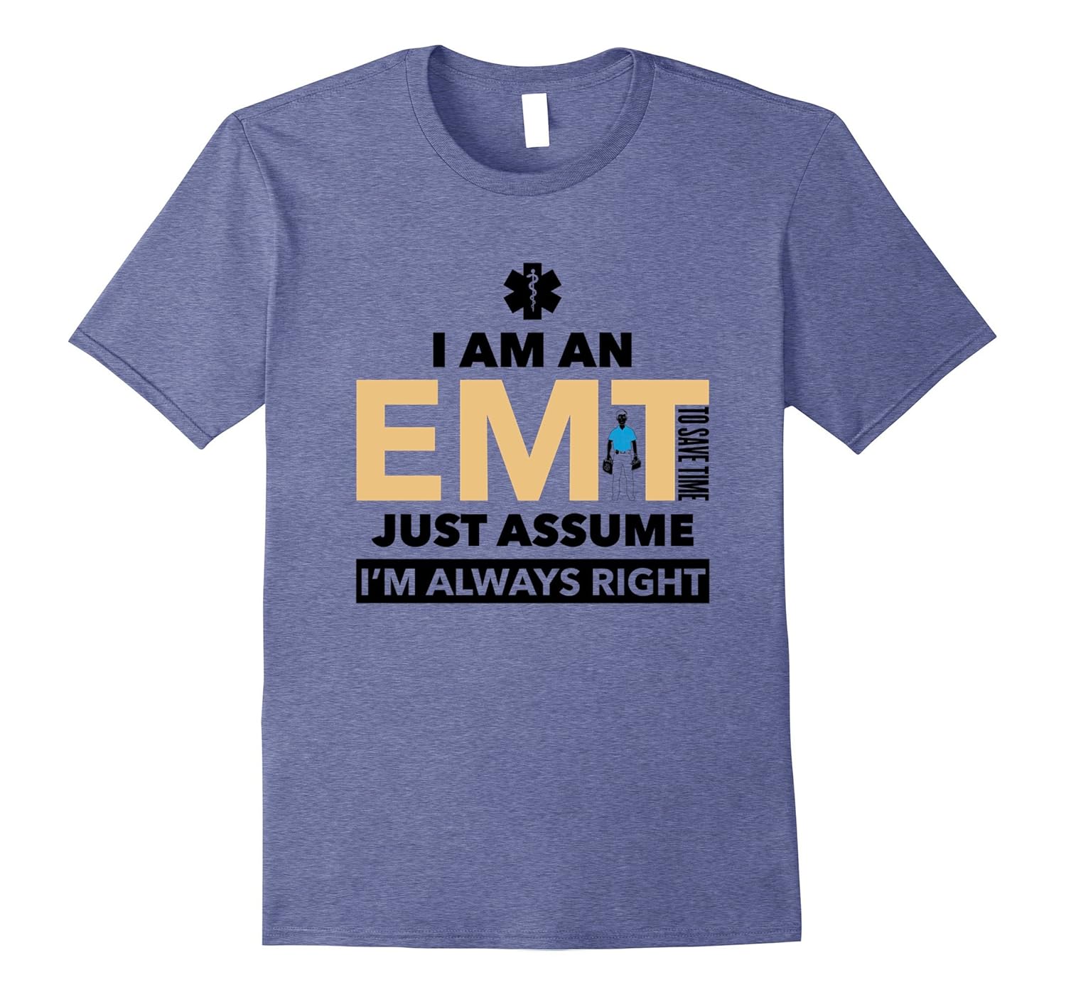 EMT Tshirt Girlfriend Firefighter Mom Wife Dad EMT's-anz