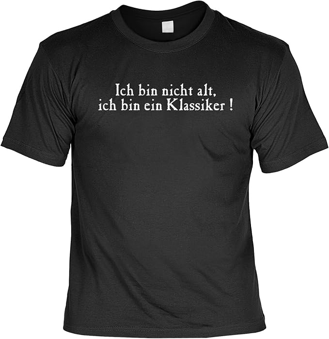 TShirt Geburtstag Geburtstagsshirt Sprüche/Fun Shirt Ich Bin Nicht