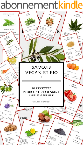 Download Savons vegan et Bio !: 18 recettes - pour une peau saine (sans huile de palme) PDF