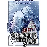 Snowed in with an Angel
