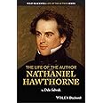 The Life of the Author: Nathaniel Hawthorne