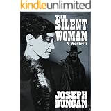 The Silent Woman: A Western