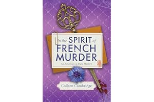 In the Spirit of French Murder (An American in Paris Mystery Book 4)