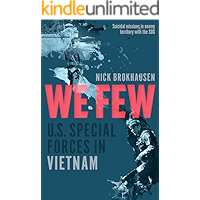 We Few: U.S. Special Forces in Vietnam book cover We Few: U.S. Special Forces in Vietnam book cover