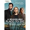 A Remarkable Place to Die: Series 1 [DVD]