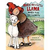 Maria Had a Little Llama / María Tenía Una Llamita: Bilingual (Pura Belpre Honor Books - Illustration Honor) (Spanish Edition