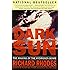 Dark Sun: The Making Of The Hydrogen Bomb