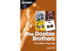 The Doobie Brothers: Every Album Every Song