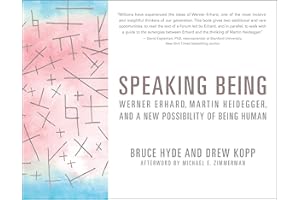 Speaking Being: Werner Erhard, Martin Heidegger, and a New Possibility of Being Human