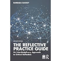 Reflective Practice: Writing and Professional Development: Bolton