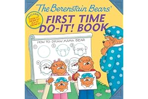The Berenstain Bears®' First Time Do-It! Book