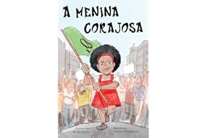 A menina corajosa (Portuguese Edition)