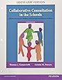 Collaborative Consultation in the Schools: Effective Practices for Students with Learning and Behavior Problems, Enhanced Pearson eText with Loose-Leaf Version -- Access Card Package