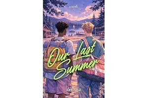Our Last Summer: LGBTQ+ Summer Camp Romance