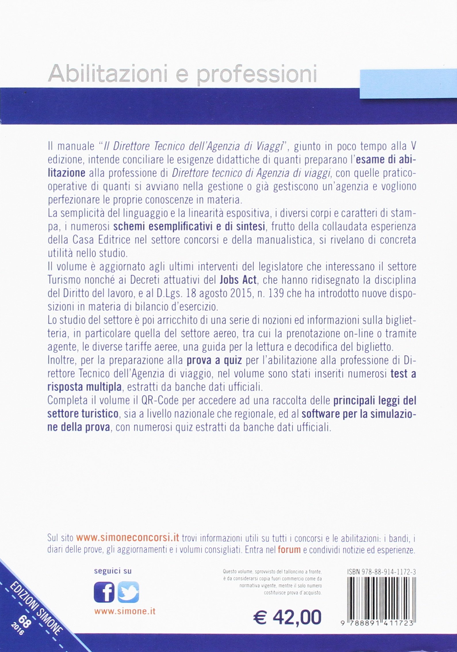 Il Direttore Tecnico Dell Agenzia Di Viaggi Manuale Teorico Pratico Per L Esame Di Abilitazione E La Gestione Dell Agenzia Con Aggiornamento Online Aa Vv Amazon It Libri