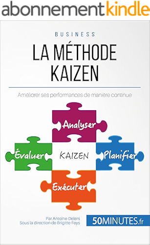 Download La méthode Kaizen: Améliorer ses performances de manière continue (Gestion & Marketing t. 29) PDF